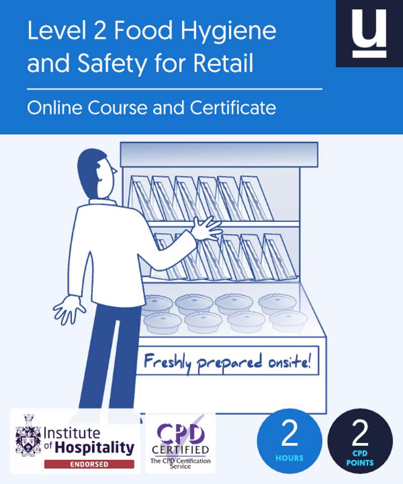 Level 2 Food Hygiene and Safety for Retail