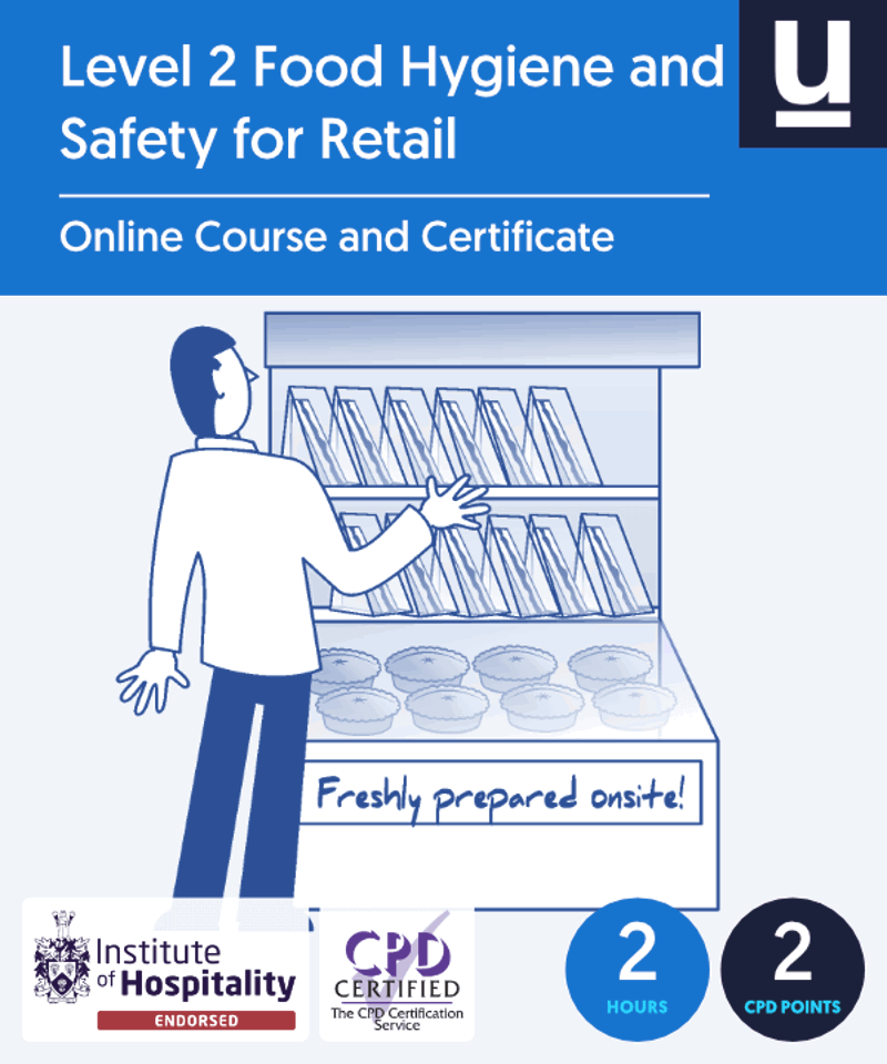 Level 2 Food Hygiene and Safety for Retail