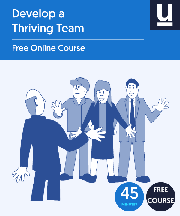 Develop a Thriving Team