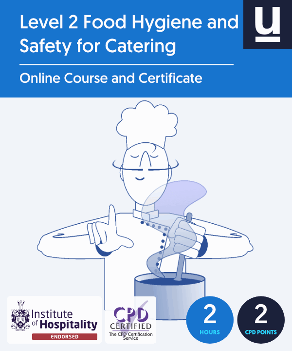 Level 2 Food Hygiene and Safety for Catering