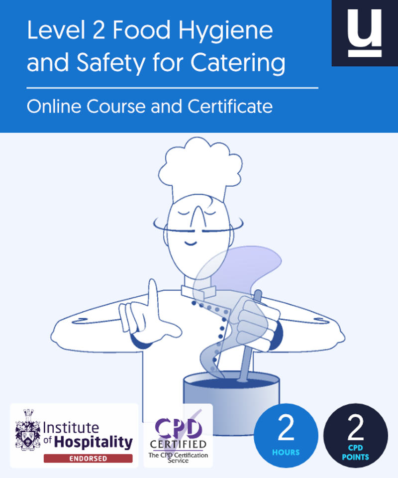 Level 2 Food Hygiene and Safety for Catering